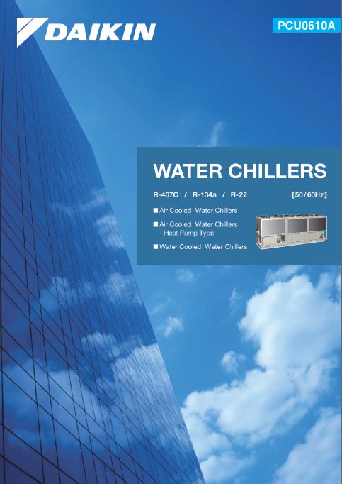 Air cooled, Chiller 
R-22/ R-407C